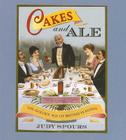 Cakes and Ale: The Golden Age of British Feasting Cover Image