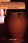 The Potters and Pottery of Miravet: Production, Marketing and Consumption of Pottery in Catalonia Cover Image