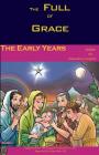The Early Years (Full of Grace #1) Cover Image