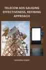 Telecom Ads Gauging Effectiveness, Refining Approach Cover Image