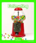 Estimating (Wonder Readers Early Level) By Maria Alaina Cover Image