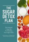 The Sugar Detox Plan: The Essential 3-Step Plan for Breaking Your Sugar Habit By Kurt Mosetter, Thorsten Probost, Wolfgang Simon, Anna Cavelius Cover Image