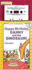 Happy Birthday, Danny and the Dinosaur! Book and Tape Cover Image