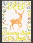 Deer Coloring Book For Adult: Detailed Deer Designs For Relaxation and Stress Relief Complex Deer Animal Designs For Adults By Blue Zine Publishing Cover Image