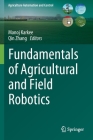 Fundamentals of Agricultural and Field Robotics Cover Image