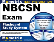 Nbcsn Exam Flashcard Study System: Nbcsn Test Practice Questions & Review for the National Board for Certification of School Nurses Examination By Mometrix Nursing Certification Test Team (Editor) Cover Image