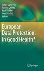 European Data Protection: In Good Health? Cover Image