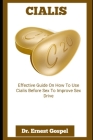 Cialis: Effective Guide On How To Use Cialis Before Sex To Improve Sex Drive Cover Image