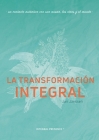 La Transformación Integral By Jan Janssen Cover Image