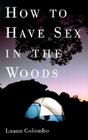 How to Have Sex in the Woods Cover Image
