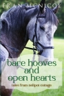 Bare Hooves and Open Hearts: Tales From Nelipot Cottage By Fran McNicol Cover Image