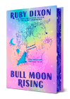Bull Moon Rising (Royal Artifactual Guild #1) Cover Image