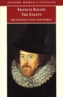 The Essays or Counsels Civil and Moral (Oxford World's Classics) Cover Image
