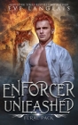 Enforcer Unleashed By Eve Langlais Cover Image