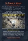 Chronic Pain Nation: The Domino Effect By David L. Mount, Jennifer Bugg Wright (Foreword by) Cover Image