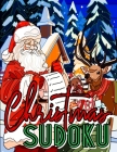 Christmas Sudoku: Sudoku Puzzles Game Book with Solutions for Teens, Adults, Senior - One Puzzle Per Page - Christmas Sudoku Puzzle Game By Snow Saison Arts Publishing Cover Image