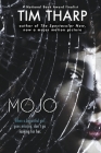 Mojo By Tim Tharp Cover Image