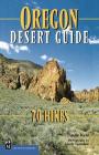 Oregon Desert Guide: 70 Hikes Cover Image