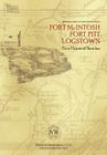 Fort McIntosh, Fort Pitt, Logstown: Three Historical Sketches By Daniel Agnew, James A. Harris (Editor), Philip S. Bock (Producer) Cover Image