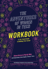 The Adventures of Women in Tech Workbook: A Life-Tested Guide to Building Your Career Cover Image