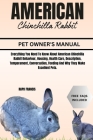 American Chinchilla Rabbit: Everything You Need To Know About American Chinchilla Rabbit Behaviour, Housing, Health Care, Description, Temperament By Raph Francis Cover Image