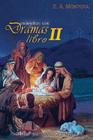 Evangelice con Dramas - Libro II By Eliud A. Montoya Cover Image