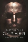 Cypher: Chronicles of Rah By Scott Hopkins Cover Image