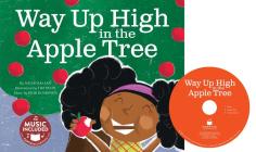 Way Up High in the Apple Tree (Sing-Along Math Songs) By Nicholas Ian, Tim Palin (Illustrator) Cover Image