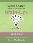 Brain-Ups Large Print Word Search: Games to Keep You Sharp: Variety 2 Cover Image