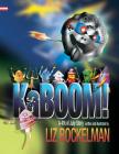 KaBOOM!: A 4th of July Story (American Holiday #1) By Liz Bockelman Cover Image