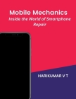 Mobile Mechanics: Inside the World of Smartphone Repair Cover Image
