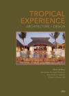 Tropical Experience: Architecture + Design Cover Image