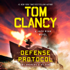 Tom Clancy Defense Protocol (A Jack Ryan Novel #25) By Brian Andrews, Jeffrey Wilson, Scott Brick (Read by) Cover Image