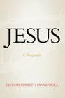 Jesus: A Theography By Leonard Sweet, Frank Viola Cover Image