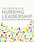 The Essentials of Nursing Leadership Cover Image
