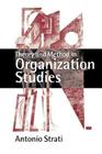 Theory and Method in Organization Studies: Paradigms and Choices By Antonio Strati Cover Image