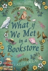What If We Met In A Bookstore Cover Image