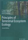 Principles of Terrestrial Ecosystem Ecology By F. Stuart Chapin III, M. C. Chapin (Illustrator), Pamela A. Matson Cover Image