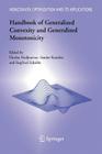 Handbook of Generalized Convexity and Generalized Monotonicity (Nonconvex Optimization and Its Applications #76) By Nicolas Hadjisavvas (Editor), Sándor Komlósi (Editor), Siegfried S. Schaible (Editor) Cover Image