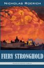 Fiery Stronghold By Nicholas Roerich Cover Image