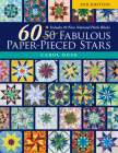 60 Fabulous Paper-Pieced Stars: Includes 10 New National Parks Blocks Cover Image