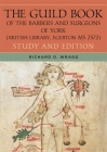 The Guild Book of the Barbers and Surgeons of York (British Library, Egerton MS 2572): Study and Edition By Richard D. Wragg (Editor) Cover Image