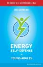 Energy Self-Defense for Young Adults Cover Image
