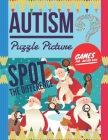 Autism Puzzle Picture: Spot the Difference, Games for Autism Kids, Hidden pictures for kids, 6 differences between two pictures with answers, By Pixa Education Cover Image