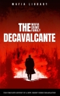 The DeCavalcante Mafia Crime Family: Real Sopranos: The Complete and Fascinating History of a New Jersey Criminal Organization That Inspired a Popular Cover Image