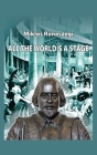 All the World's a Stage: The Life of William Shakespeare - A Sketch Novel Cover Image