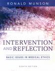 Intervention and Reflection: Basic Issues in Medical Ethics Cover Image
