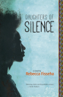 Daughters of Silence By Rebecca Fisseha Cover Image