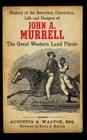 History of the Detection, Conviction, Life and Designs of John A. Murrell the Great Western Land Pirate Cover Image