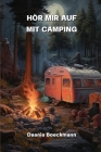 Hör Mir Auf Mit Camping Cover Image